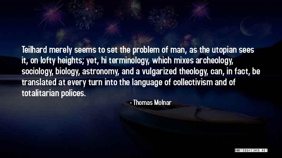 Gildemeister Ag Quotes By Thomas Molnar Gildemeister Ag Quotes By Thomas Molnar