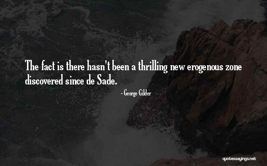 Gilder Quotes By George Gilder Gilder Quotes By George Gilder