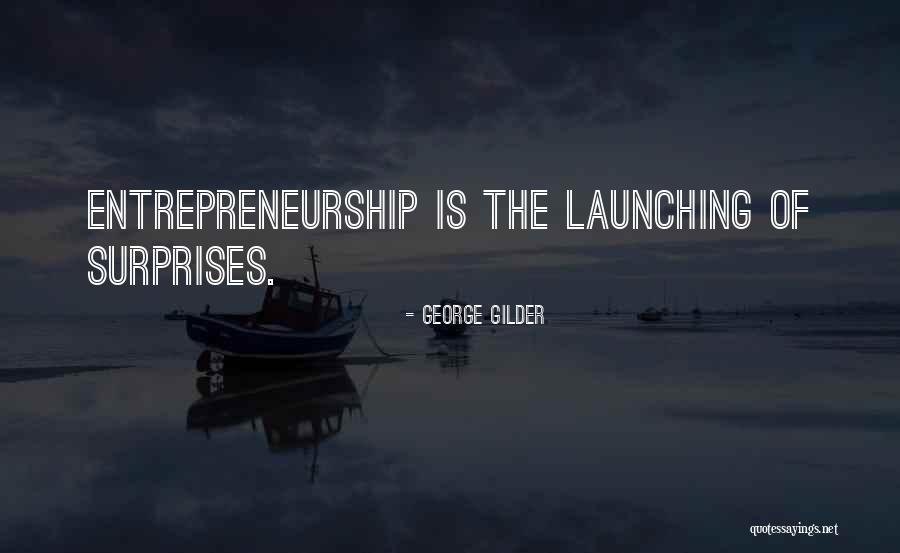 Gilder Quotes By George Gilder Gilder Quotes By George Gilder