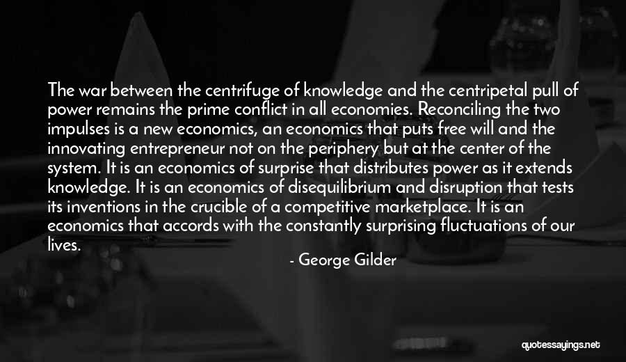 Gilder Quotes By George Gilder Gilder Quotes By George Gilder