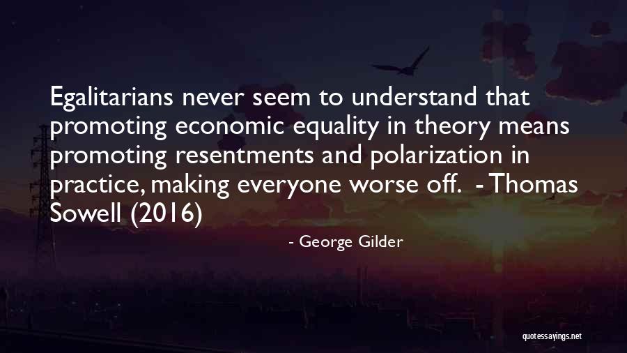 Gilder Quotes By George Gilder Gilder Quotes By George Gilder