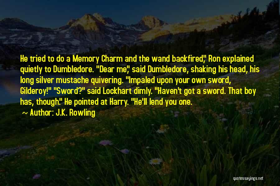 Gilderoy Lockhart Quotes By J.K. Rowling