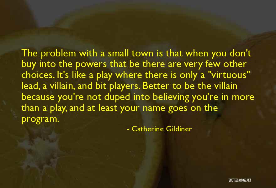 Gildiner Catherine Quotes By Catherine Gildiner Gildiner Catherine Quotes By Catherine Gildiner