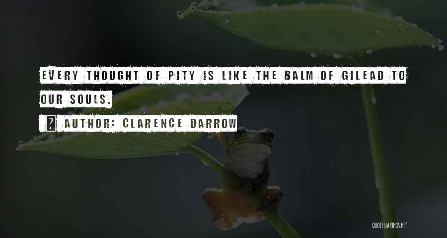 Gilead Quotes By Clarence Darrow