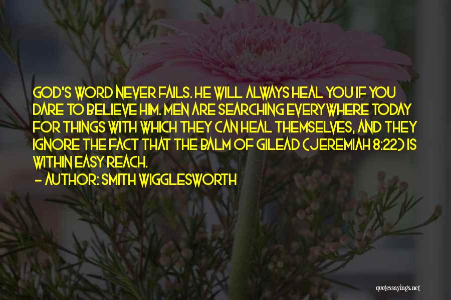 Gilead Quotes By Smith Wigglesworth