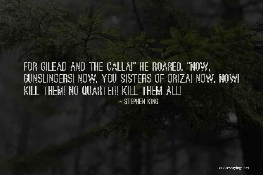 Gilead Quotes By Stephen King