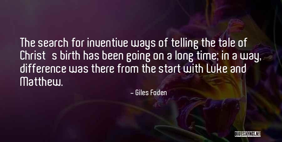 Giles Foden Quotes 1108817 Giles Foden Quotes 1108817