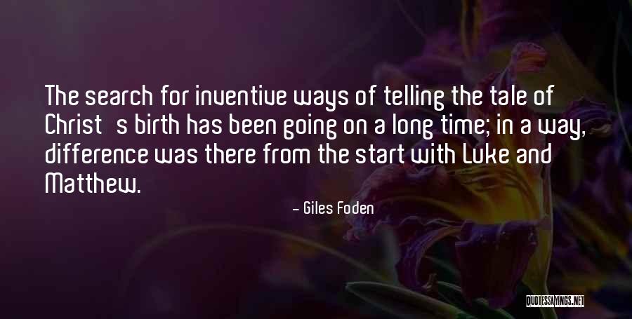 Giles Foden Quotes 1108817