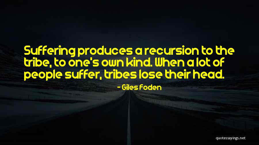 Giles Foden Quotes 131204 Giles Foden Quotes 131204