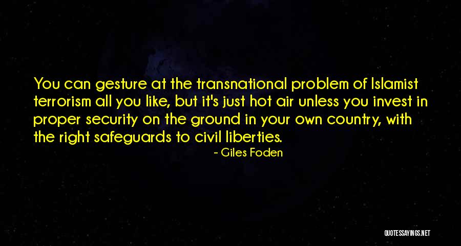 Giles Foden Quotes 1748134 Giles Foden Quotes 1748134