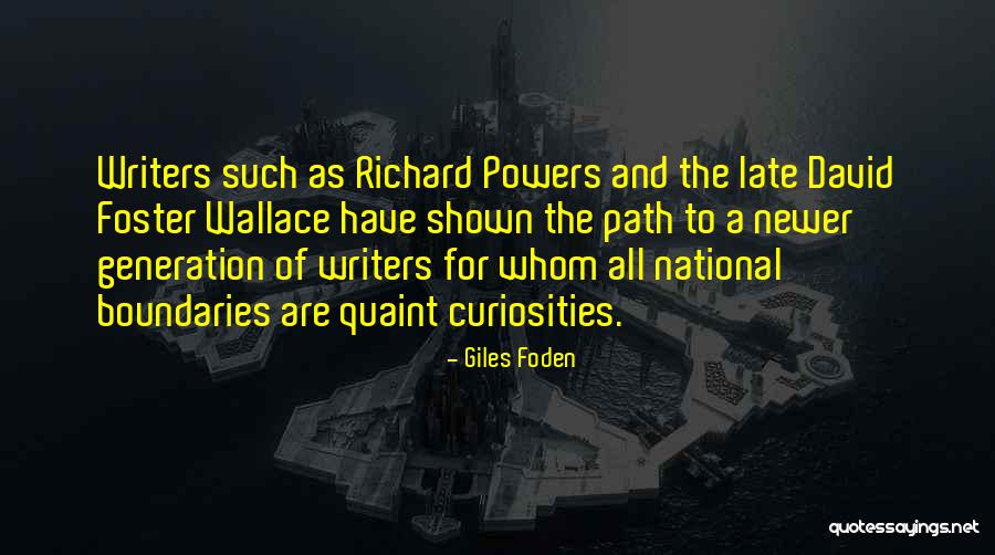 Giles Foden Quotes 1871058 Giles Foden Quotes 1871058