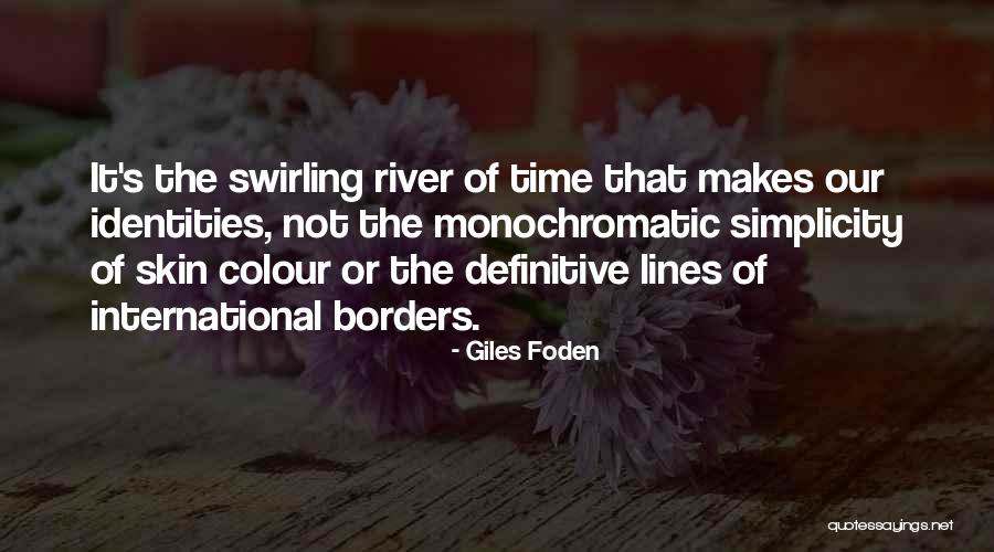 Giles Foden Quotes 991347