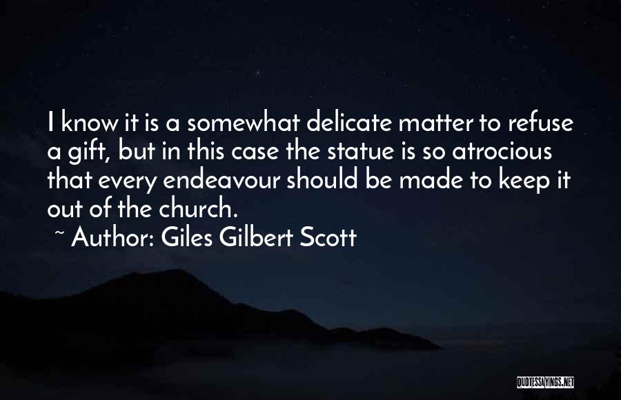 Giles Gilbert Scott Quotes 2196037