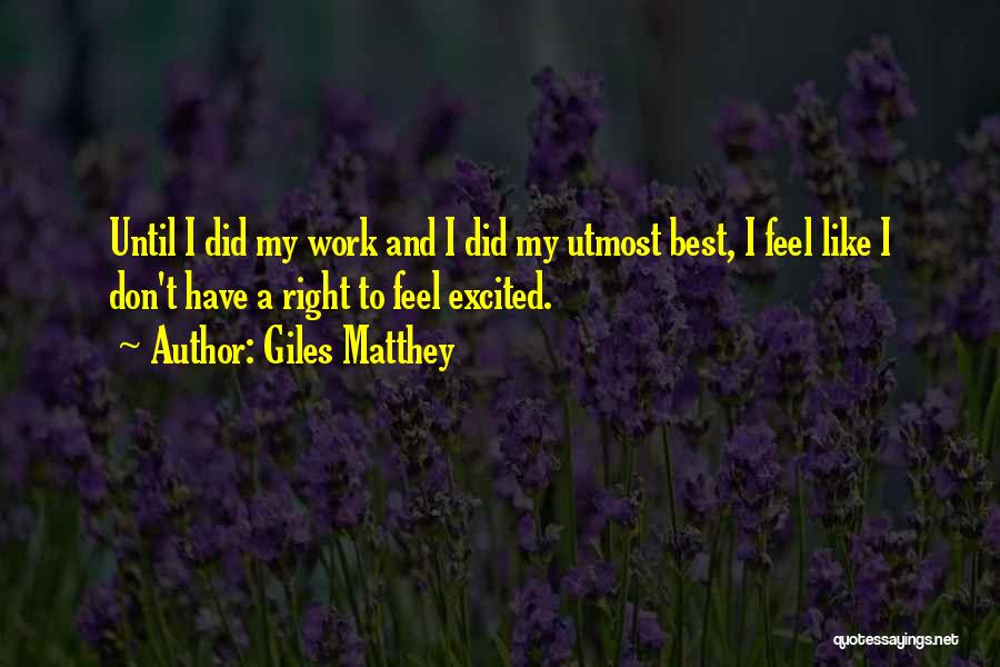 Giles Matthey Quotes 1220747