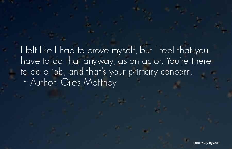 Giles Matthey Quotes 1580174