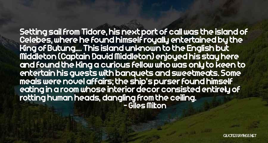 Giles Milton Quotes 872061