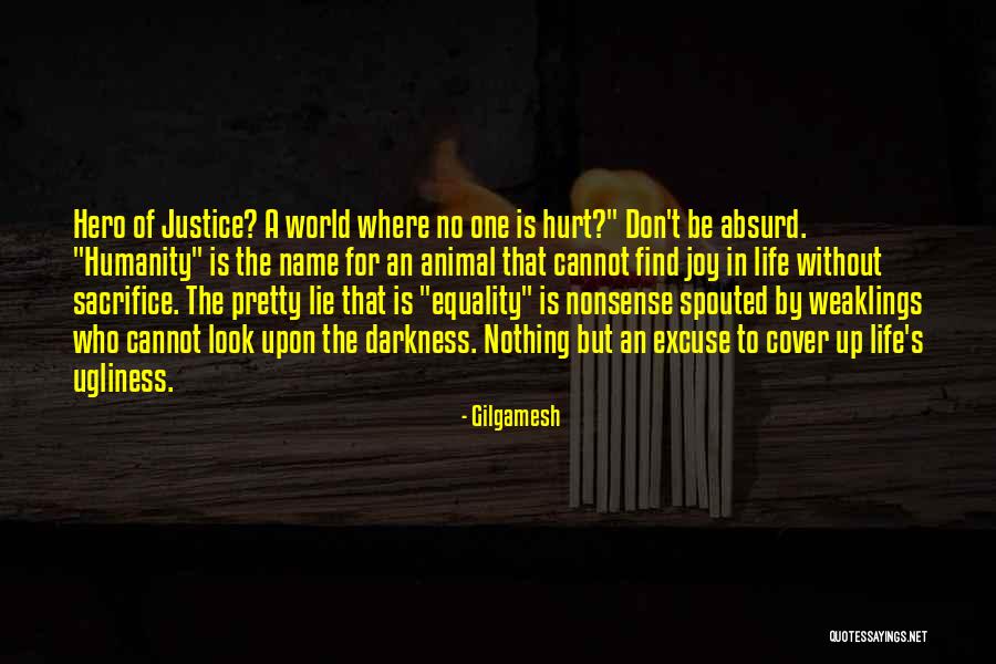 Gilgamesh Quotes 1675581