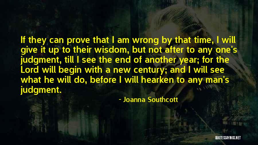 Gilhooley Quotes By Joanna Southcott Gilhooley Quotes By Joanna Southcott