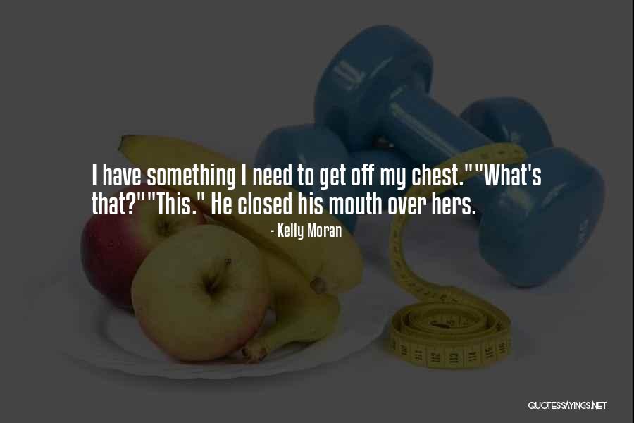 Gilibertos Taco Quotes By Kelly Moran Gilibertos Taco Quotes By Kelly Moran