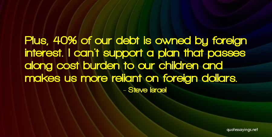 Gilioli Alessandro Quotes By Steve Israel Gilioli Alessandro Quotes By Steve Israel