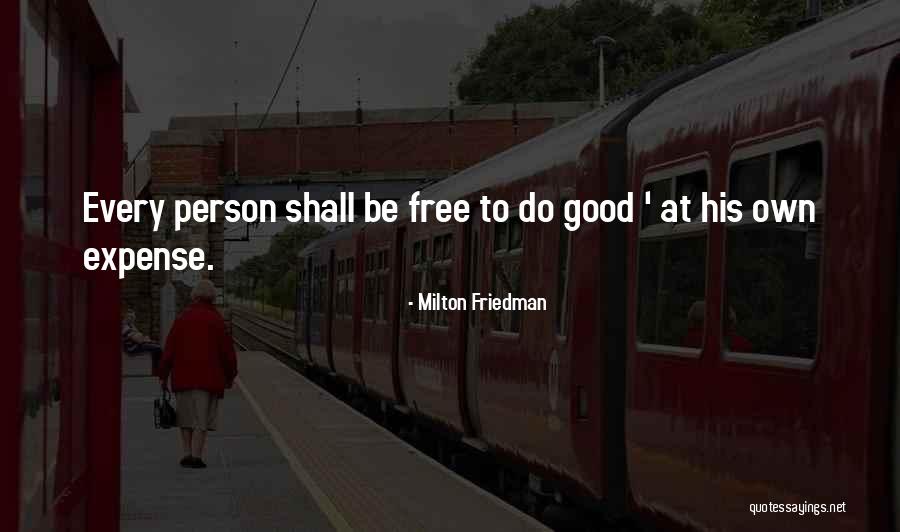 Giliran Dalam Quotes By Milton Friedman Giliran Dalam Quotes By Milton Friedman