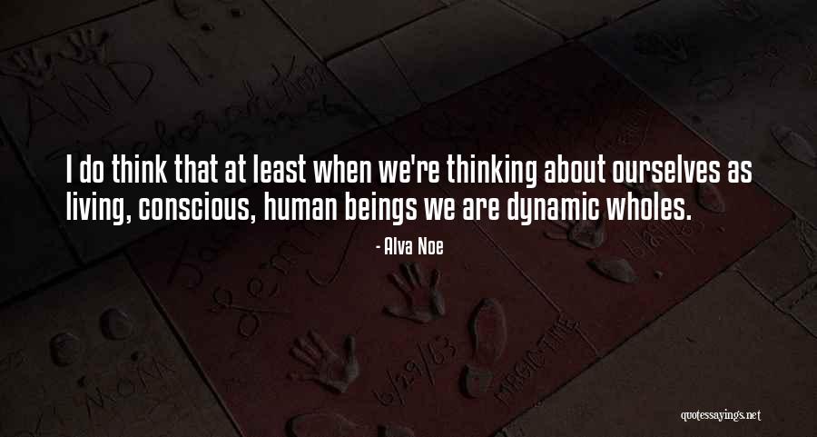 Giliran Yang Quotes By Alva Noe Giliran Yang Quotes By Alva Noe