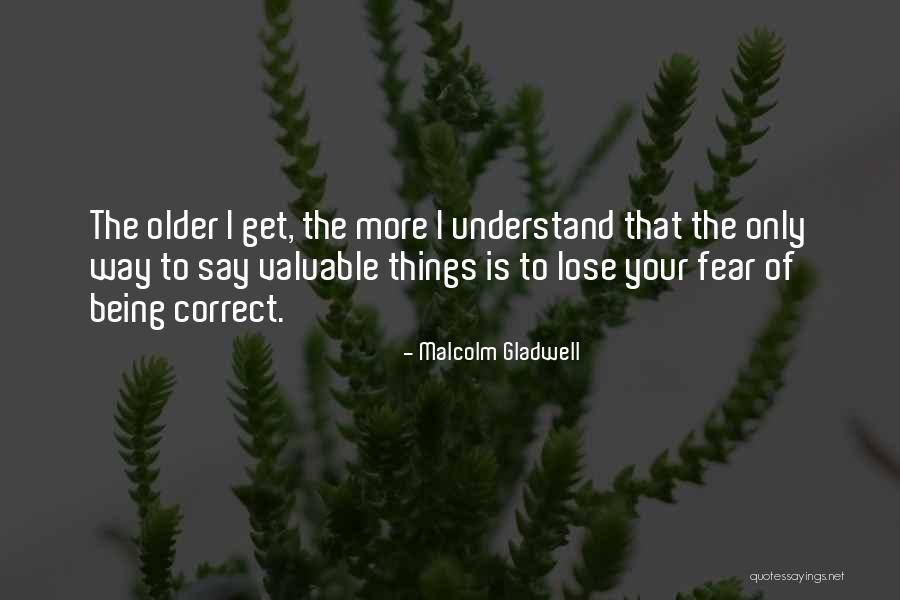 Giljam Lokerse Quotes By Malcolm Gladwell Giljam Lokerse Quotes By Malcolm Gladwell