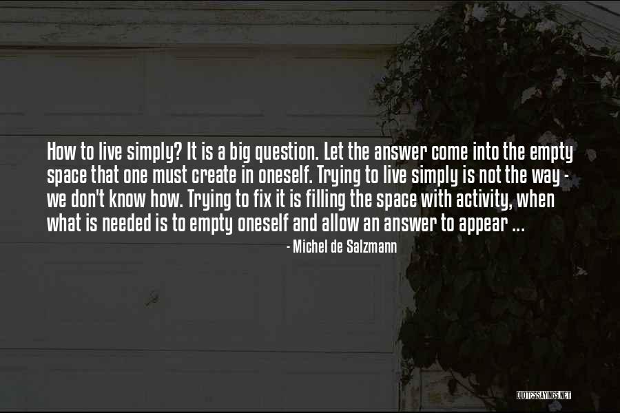 Gilkes Trash Quotes By Michel De Salzmann Gilkes Trash Quotes By Michel De Salzmann