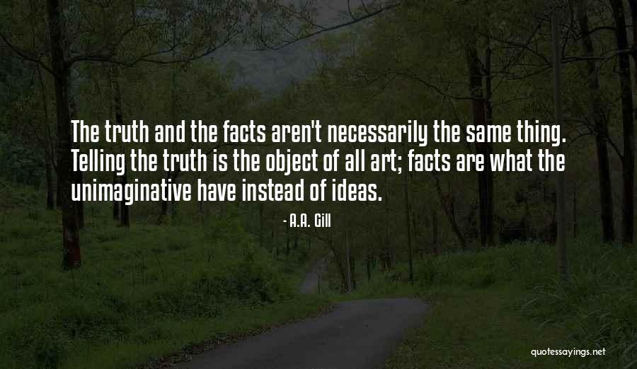 Gill Quotes By A.A. Gill Gill Quotes By A.A. Gill