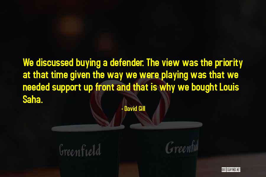 Gill Quotes By David Gill Gill Quotes By David Gill