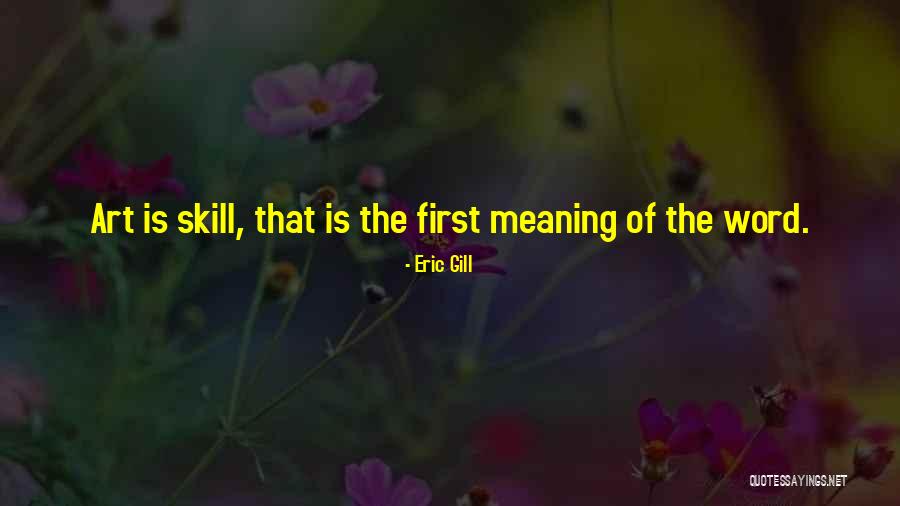 Gill Quotes By Eric Gill Gill Quotes By Eric Gill
