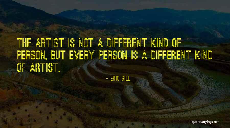 Gill Quotes By Eric Gill Gill Quotes By Eric Gill