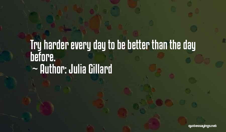 Gillard Quotes By Julia Gillard