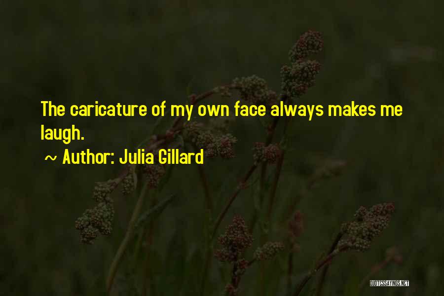 Gillard Quotes By Julia Gillard