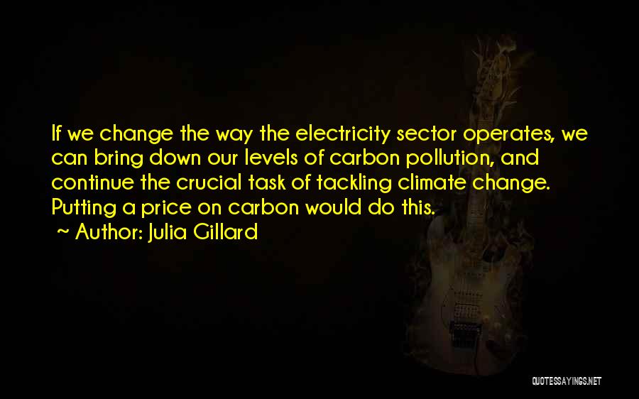 Gillard Quotes By Julia Gillard