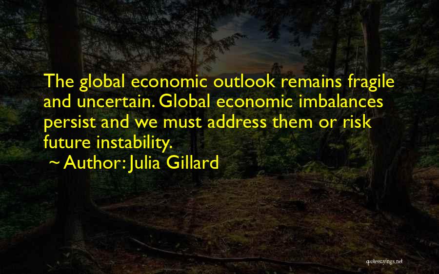 Gillard Quotes By Julia Gillard