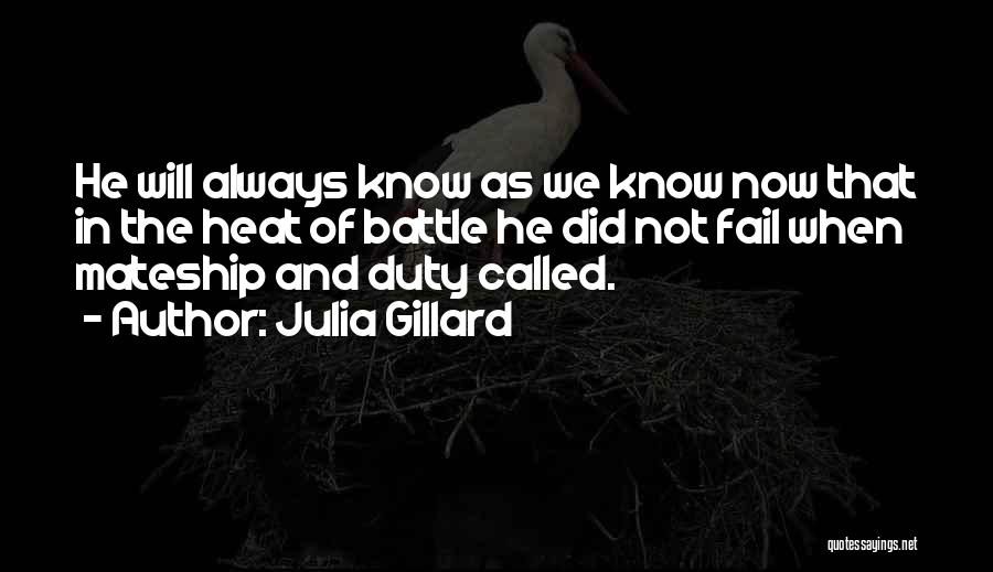 Gillard Quotes By Julia Gillard