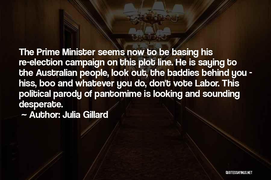 Gillard Quotes By Julia Gillard