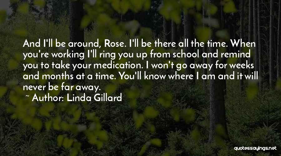 Gillard Quotes By Linda Gillard