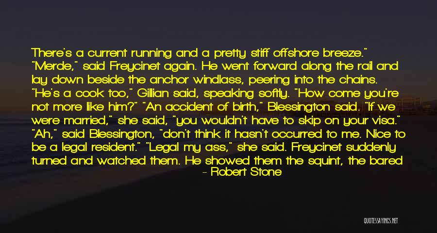 Gillards Pharma Quotes By Robert Stone Gillards Pharma Quotes By Robert Stone