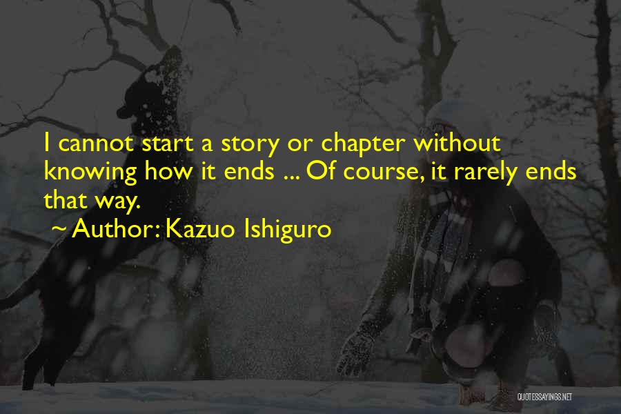 Gilleland Smith Quotes By Kazuo Ishiguro