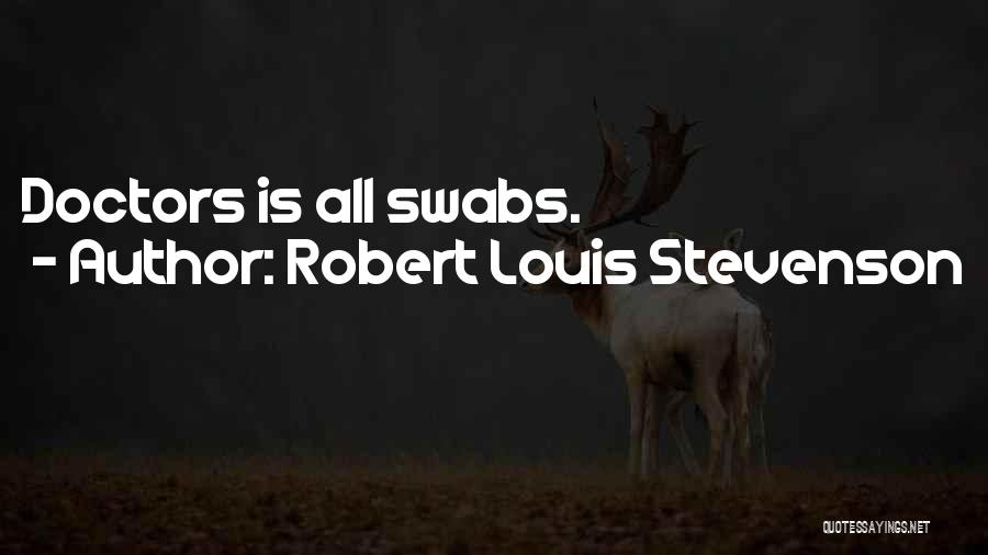 Gilleland Smith Quotes By Robert Louis Stevenson