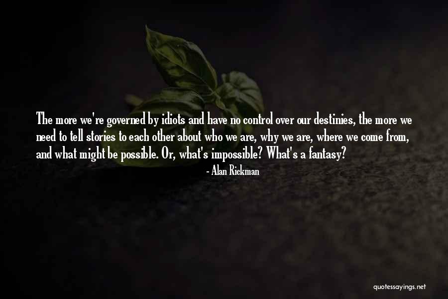 Gillem Florida Quotes By Alan Rickman