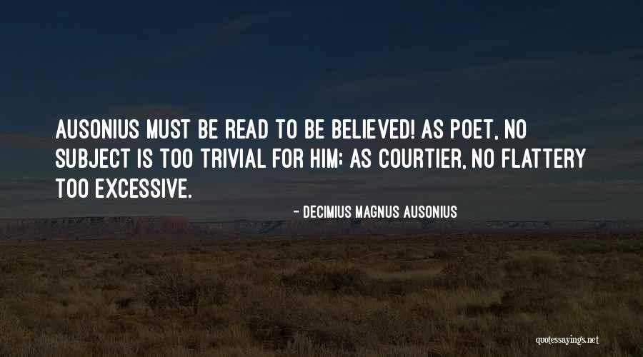 Gillems Camp Quotes By Decimius Magnus Ausonius Gillems Camp Quotes By Decimius Magnus Ausonius