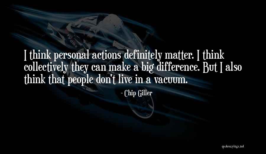 Giller Quotes By Chip Giller Giller Quotes By Chip Giller