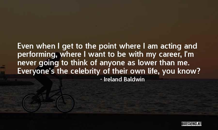 Gilleran Energy Quotes By Ireland Baldwin Gilleran Energy Quotes By Ireland Baldwin