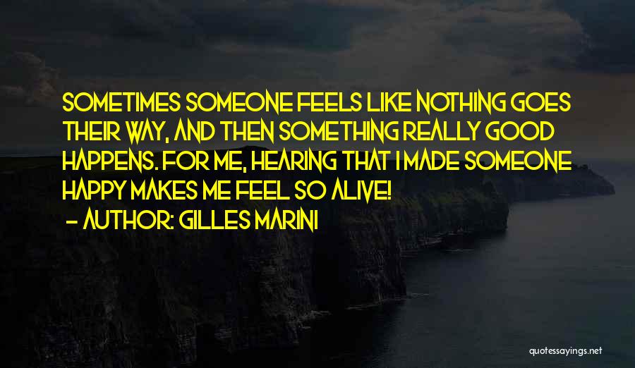 Gilles Marini Quotes 1124111