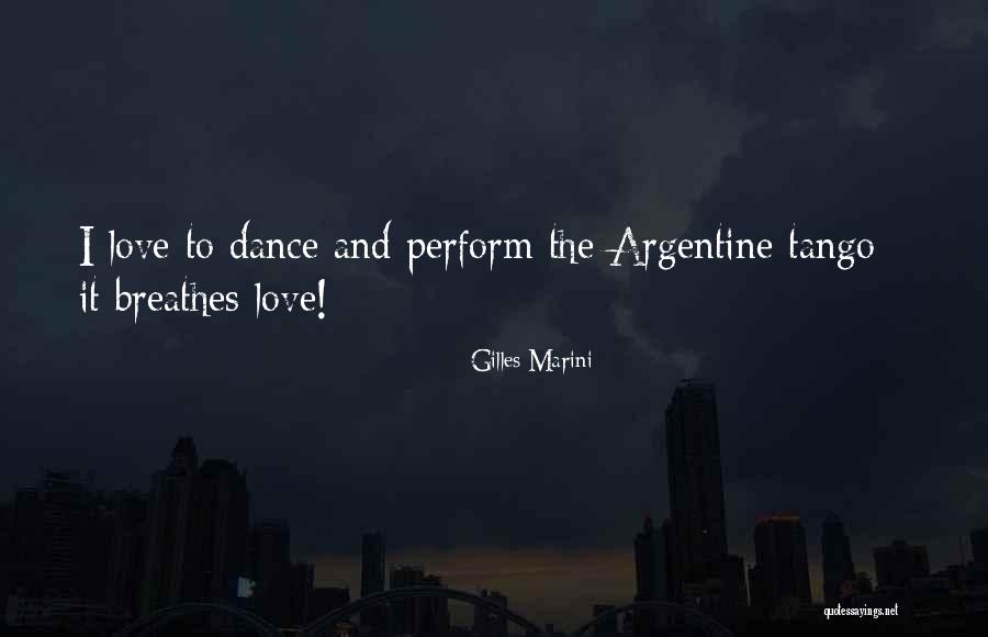 Gilles Quotes By Gilles Marini Gilles Quotes By Gilles Marini