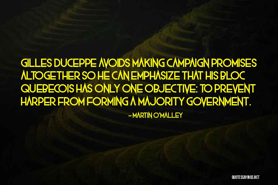 Gilles Quotes By Martin O'Malley Gilles Quotes By Martin O'Malley