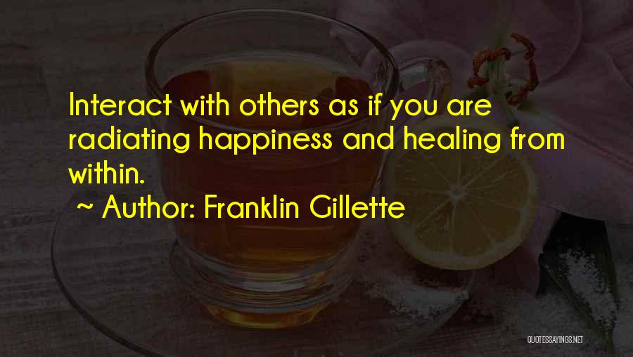 Gillette Quotes By Franklin Gillette